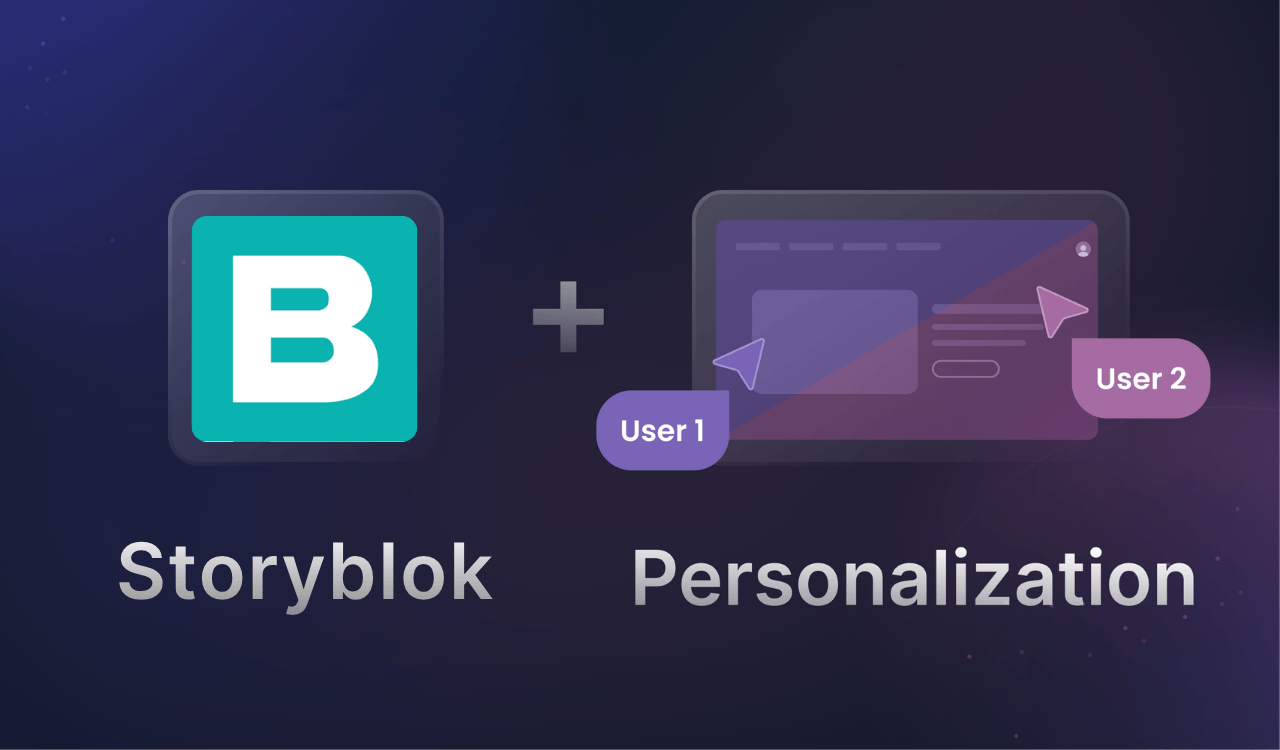 A template for adding content personalization on a Storyblok project.