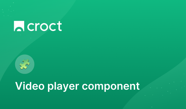 Schema-only template for a video player component.