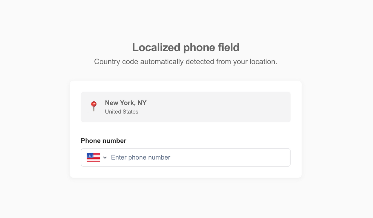 A phone field formatted based on the user's location.